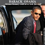 President Obama looking cool