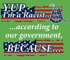 Kentucky Tea Party – Yup, I’m a racist campaign