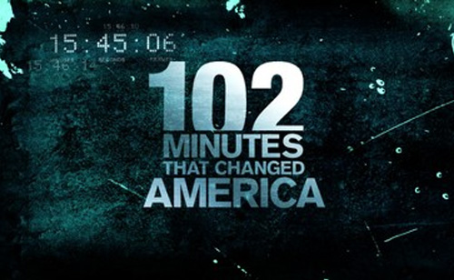 102 Minutes that changed America (VIDEO)