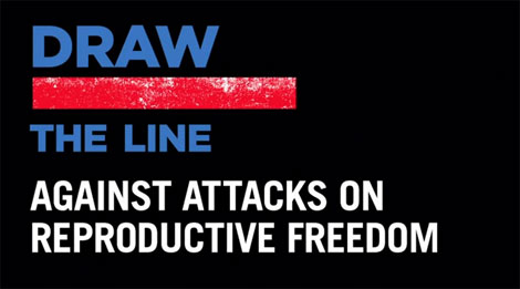 ‘Draw the Line’ against attacks on reproductive freedom
