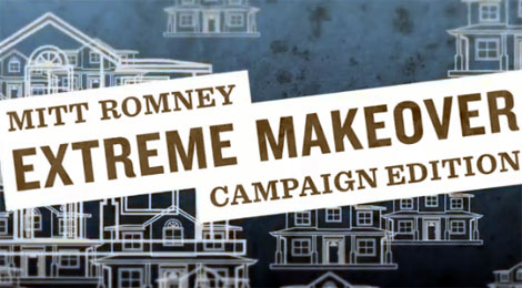 Mitt-Romney-Extreme-Makeover-Campaign-Edition