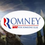 Mitt Romney - War for Someone Else