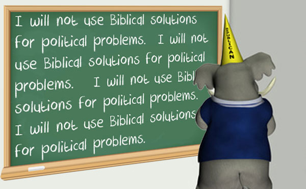 Republicans Using Biblical Solutions For Political Problems