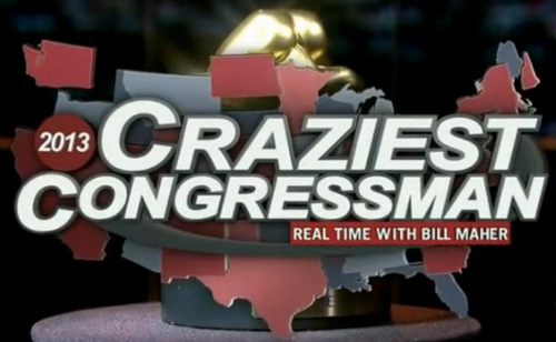 Bill Maher- America’s Craziest Congressman, Round-2