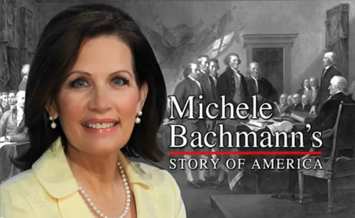 Michele Bachmann’s Story of America (VIDEO)