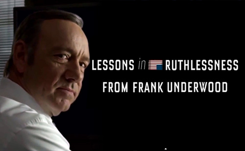 18 Lessons In Ruthlessness From Frank Underwood (VIDEO)