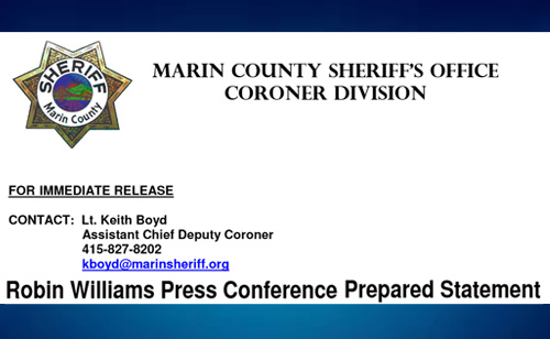 Marin Country Sheriff’s Office Coroner Division: Robin Williams Committed Suicide By Hanging Himself