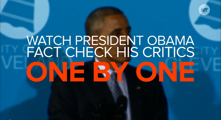 Watch President Obama Fact Check His Critics, One By One – VIDEO