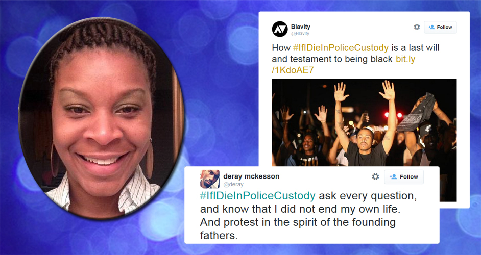 #IfIDieInPoliceCustody – Twitter Responds To Sandra Bland Jail Cell Death