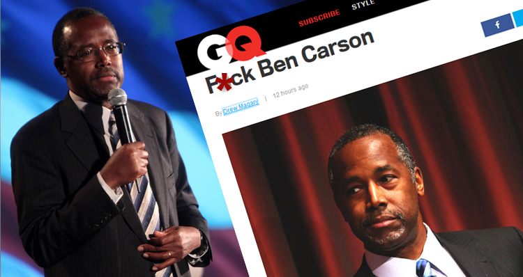 ‘F*ck Ben Carson’ – That Time GQ Blasted Ben Carson With A Racy Headline
