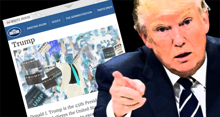 Failed Businessman Trump Turns Official White House Website Into A Fake News Portal