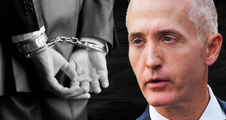 It’s Time For Trey Gowdy To Learn The Wages Of His Crimes And Misdemeanors