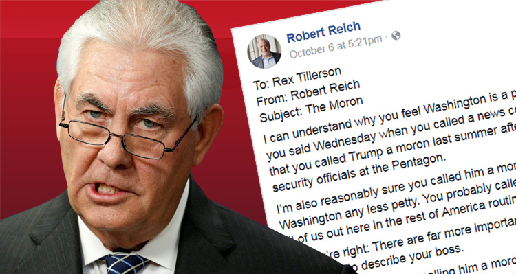 Robert Reich Calls On Tillerson To Get With Pence And Others And Remove Trump From Office