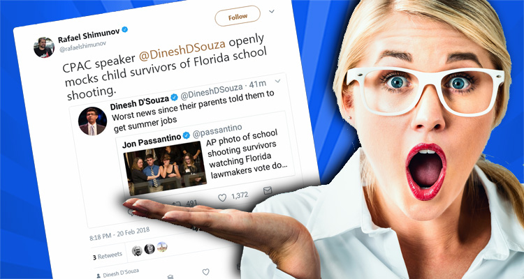Dinesh D’Souza’s Tweets Taunting Parkland Shooting Survivors So Disgusting Other Conservatives Are Denouncing Him